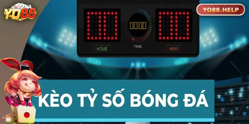 Kèo Tỷ Số Yo88 – Hướng Dẫn Đặt Kèo Chuẩn & Mẹo Thắng Lớn